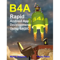 B4a: Rapid Android App Development using BASIC