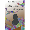 A Question of Import