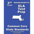 Massachusetts 3rd Grade ELA Test Prep: Common Core Learning Standards