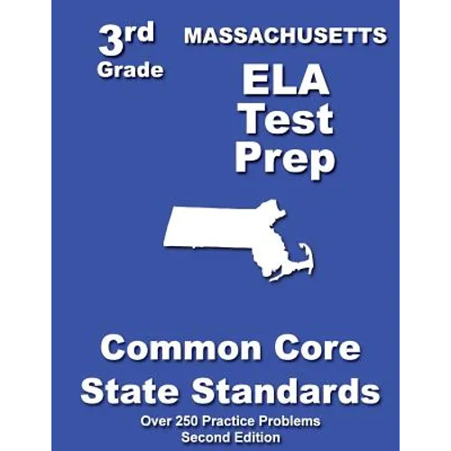 Massachusetts 3rd Grade ELA Test Prep: Common Core Learning Standards