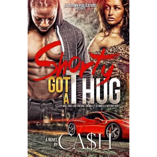 Shorty Got a Thug