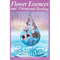 Flower Essences and Vibrational Healing
