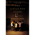 The Little Red Guard: A Family Memoir