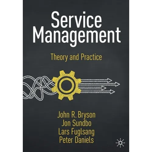 Service Management: Theory and Practice