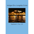 Intrigue On a Longship Cruise