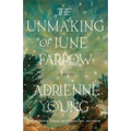 The Unmaking of June Farrow