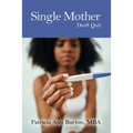 Single Mother: Don't Quit