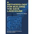 A Methodology for Building the Data Lakehouse