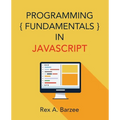 Programming Fundamentals in JavaScript