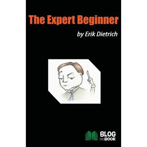 The Expert Beginner