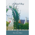 A Mixed Bag: The Stuff of Life