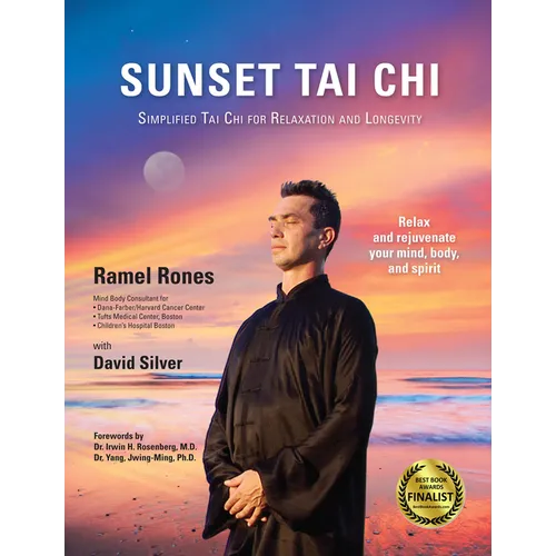 Sunset Tai CHI: Simplified Tai CHI for Relaxation and Longevity