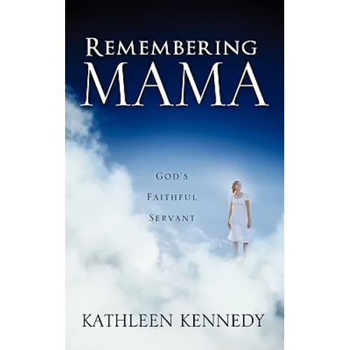Remembering Mama