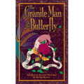 The Granite Man and the Butterfly