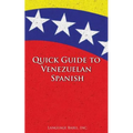 Quick Guide to Venezuelan Spanish