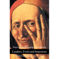 Leaders, Fools and Impostors: Essays on the Psychology of Leadership
