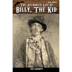 The Authentic Life of Billy, The Kid - Paperback