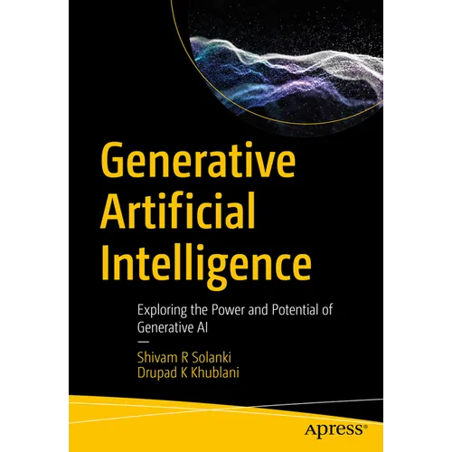 Generative Artificial Intelligence: Exploring the Power and Potential of Generative AI