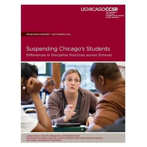 Suspending Chicago's Students: Differences in Discipline Practicess across Schools