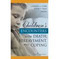 Children's Encounters with Death, Bereavement, and Coping