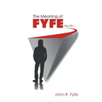 The Meaning of Fyfe: The 70's - Paperback