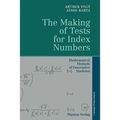 The Making of Tests for Index Numbers: Mathematical Methods of Descriptive Statistics
