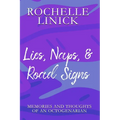 Lies, Naps, & Road Signs: Memories and Thoughts of an Octogenarian