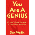 You Are A Genius: It's Not Where You Are, It's The State You're In
