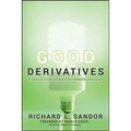 Good Derivatives: A Story of Financial and Environmental Innovation