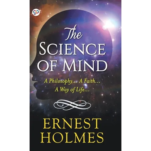 The Science of Mind (Hardcover Library Edition)