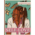 Self Love: Crown Edition