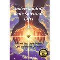 Understanding Your Spiritual Gifts