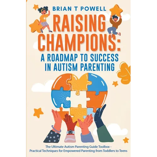 A Roadmap To Success In Autism Parenting