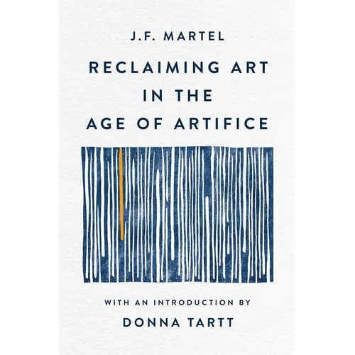 Reclaiming Art in the Age of Artifice