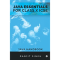 Java Essentials for Class X ICSE: Java Handbook
