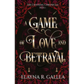 A Game of Love and Betrayal