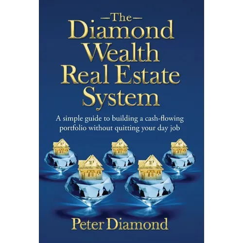 The Diamond Wealth Real Estate System