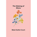 The Making of Mona