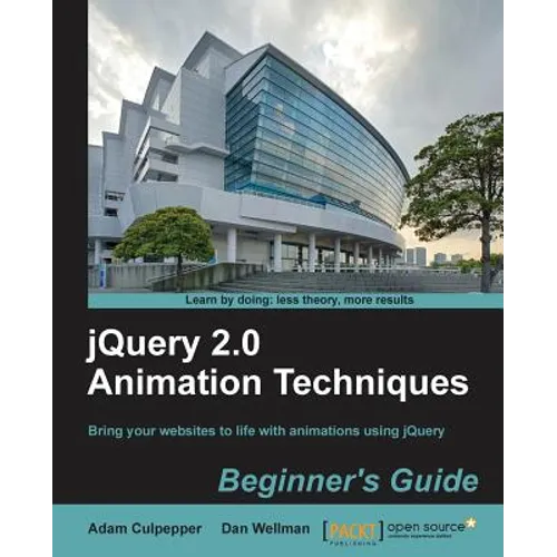 Jquery 2.0 Animation Techniques Beginner's Guide