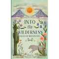 Into the Wilderness: Tales of Belonging