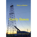 Early Dawn: A Salt Creek Novel