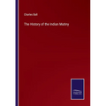 The History of the Indian Mutiny