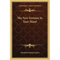 The New Fortune In Your Hand