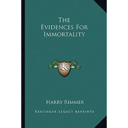 The Evidences For Immortality