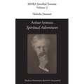 Arthur Symons, 'Spiritual Adventures'