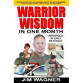 Warrior Wisdom: In One Month