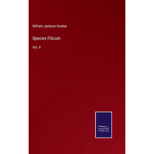 Species Filicum: Vol. II