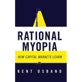 Rational Myopia: How Capital Markets Learn