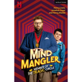 Mind Mangler: Member of the Tragic Circle
