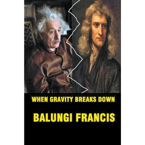 When Gravity Breaks Down